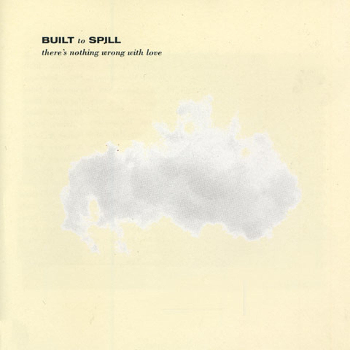 Built to Spill - There's Nothing Wrong With Love (Indie Exclusive, Silver Vinyl) - Vinyl