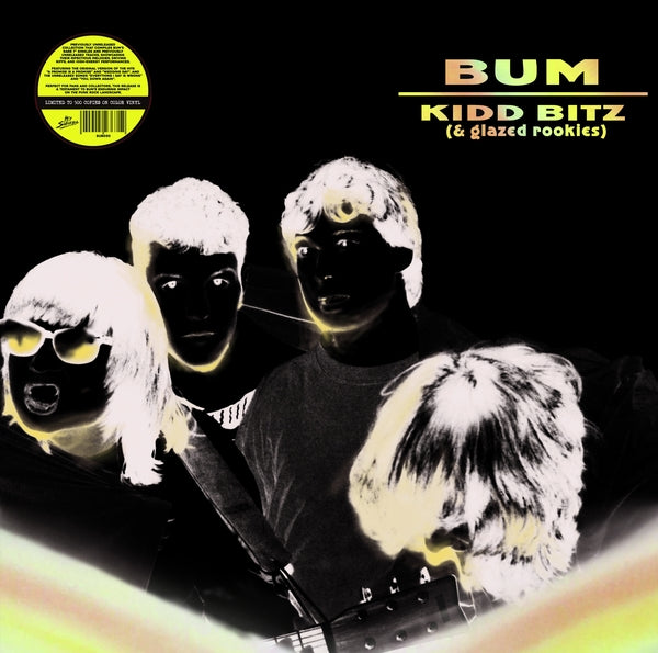 BUM - Kidd Bitz (& Glazed Rookies) - Vinyl