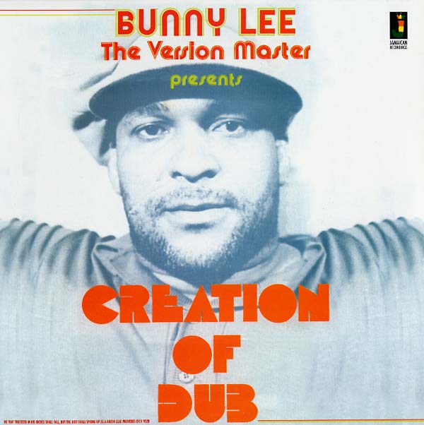 BUNNY LEE - Creation of Dub - CD