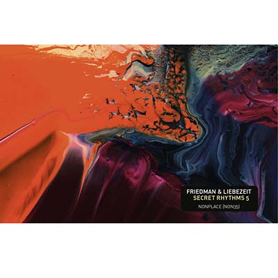 BURNT FRIEDMAN & JAKI LIEBEZEIT - Secret Rhythms 5 - CD