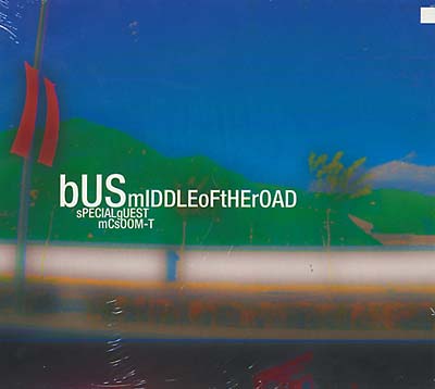 BUS FEAT. MC SOOM-T - Middle Of The Road - CD