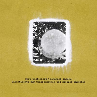 CARL OESTERHELT/JOHANNES ENDERS - Divertimento Für Tenorsaxophon Und Kleines Ensemble - CD