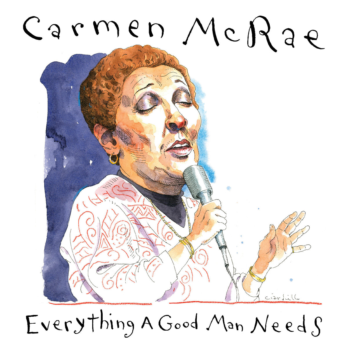 Carmen McRae - Everything A Good Man Needs - CD