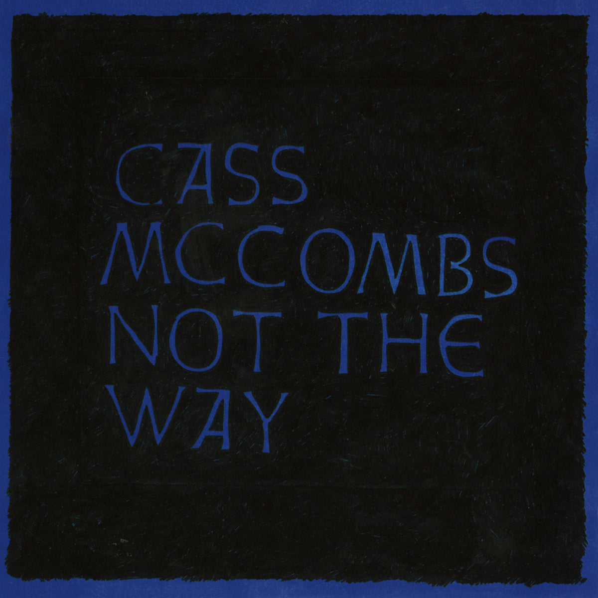 Cass McCombs - Not The Way - Vinyl