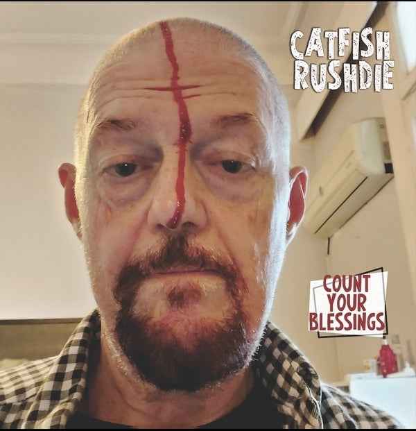 Catfish Rushdie - Count Your Blessings [LP] - Vinyl