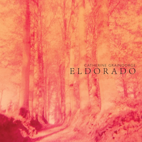CATHERINE GRAINDORGE - Eldorado - Vinyl