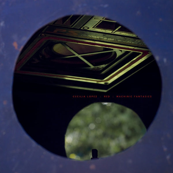 CECILIA LOPEZ - Red / Machinic Fantasies - CD