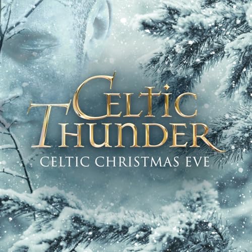 Celtic Thunder - Celtic Christmas Eve [White Vinyl] - Vinyl