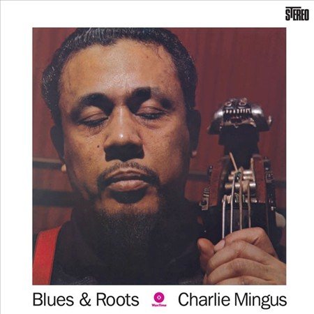 Charles Mingus - Blues And Roots - Vinyl