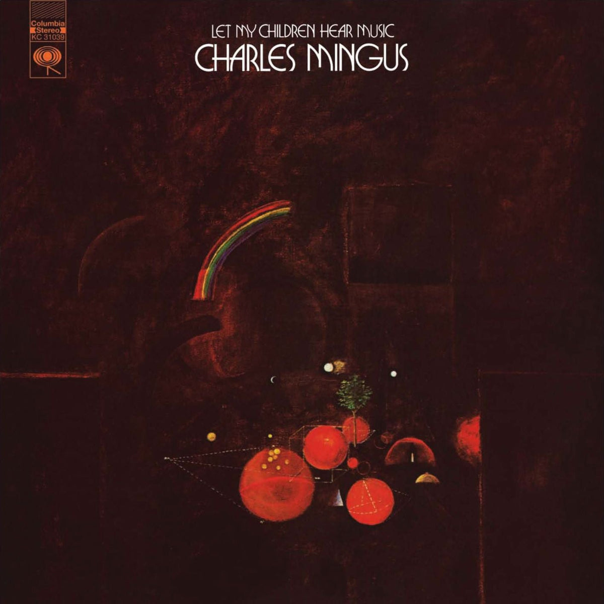 Charles Mingus - Let My Children Hear Music - Vinyl