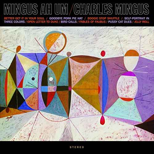 Charles Mingus - Mingus Ah Um (180 Gram Vinyl, Limited Edition, Blue Colored Vinyl, Remastered) [Import] - Vinyl