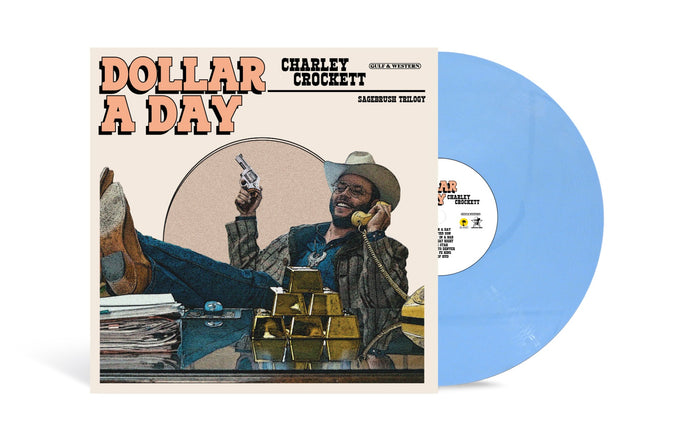 Charley Crockett - Dollar A Day (Indie Exclusive) [Pale Cornflower Blue Vinyl] - Vinyl