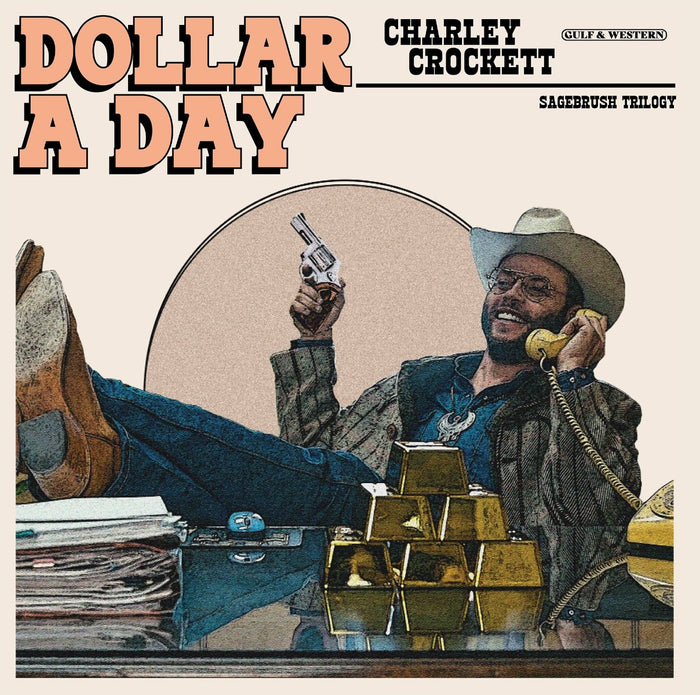 Charley Crockett - Dollar A Day (Indie Exclusive) [Pale Cornflower Blue Vinyl] - Vinyl