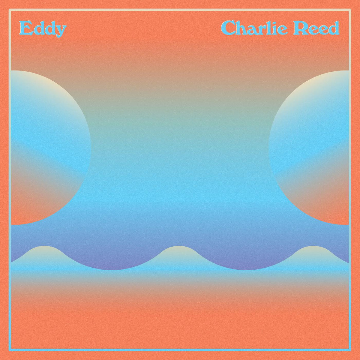 Charlie Reed - Eddy - Vinyl