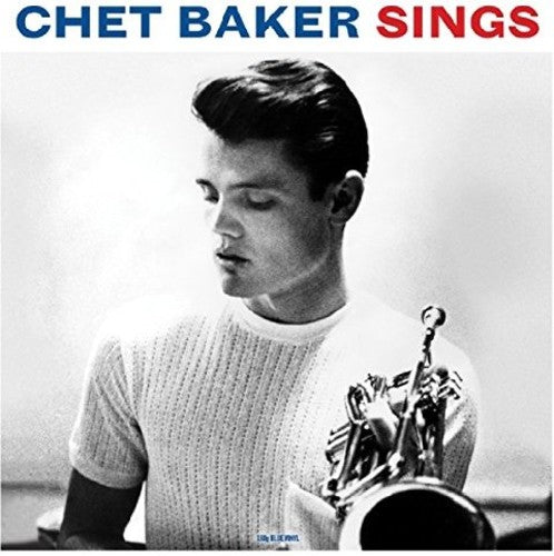Chet Baker - Chet Baker Sings (Colored Vinyl, Blue, 180 Gram Vinyl) [Import] - Vinyl