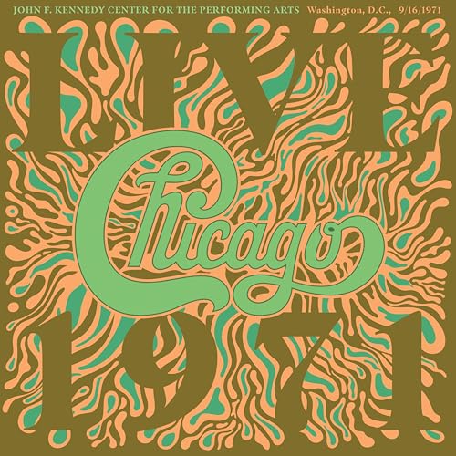 Chicago - Chicago At The John F. Kennedy Center For The Performing Arts, Washington D.C. (9/16/1971) - Vinyl
