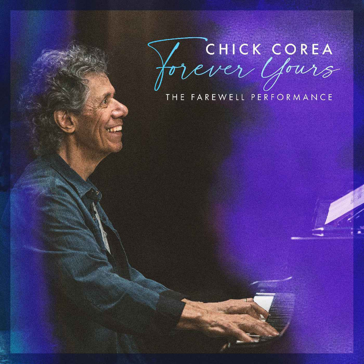 Chick Corea - Forever Yours: The Farewell Concert - Vinyl