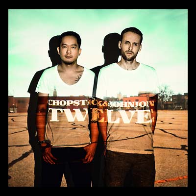 CHOPSTICK & JOHNJON - Twelve - CD