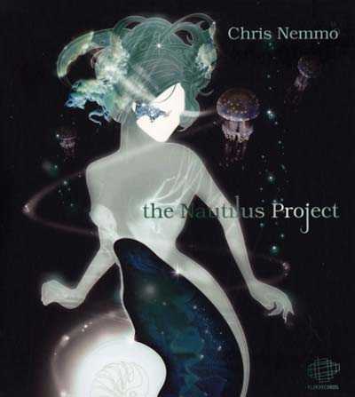 CHRIS NEMMO - The Nautilus Project - CD