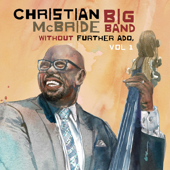 Christian Big Band Mcbride - Vol 1 Without Further Ado - CD