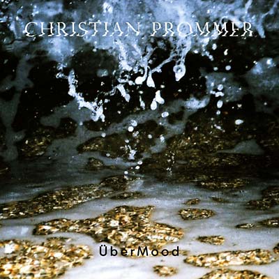 Christian Prommer - UberMood - CD