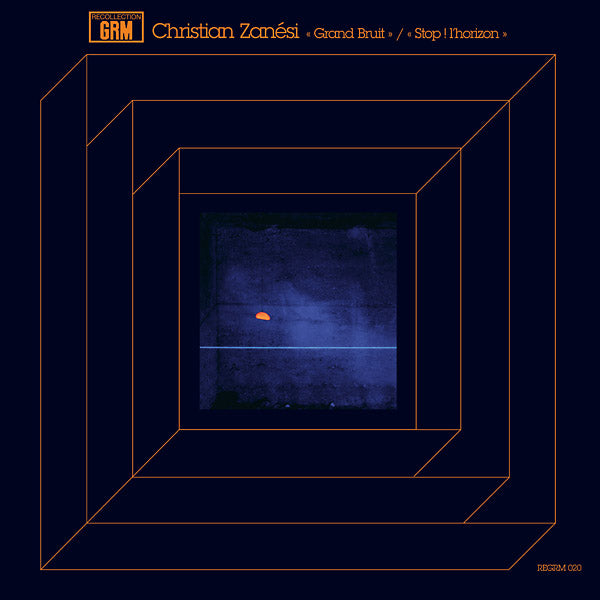 CHRISTIAN ZANESI - Grand Bruit/Stop ! l'horizon - Vinyl
