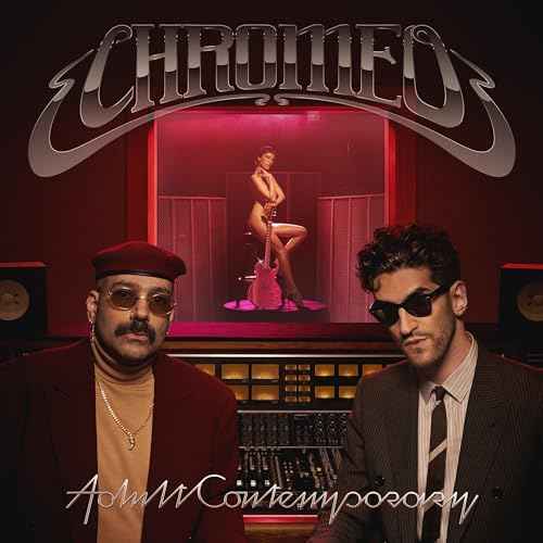 Chromeo - Adult Contemporary - Vinyl