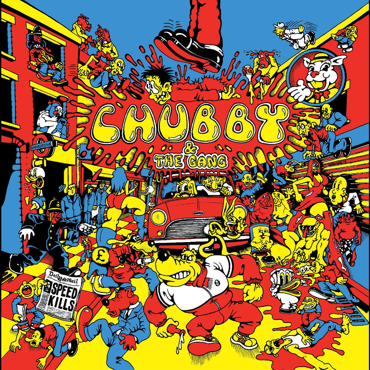 Chubby and the Gang - Speed Kills - Vinyl