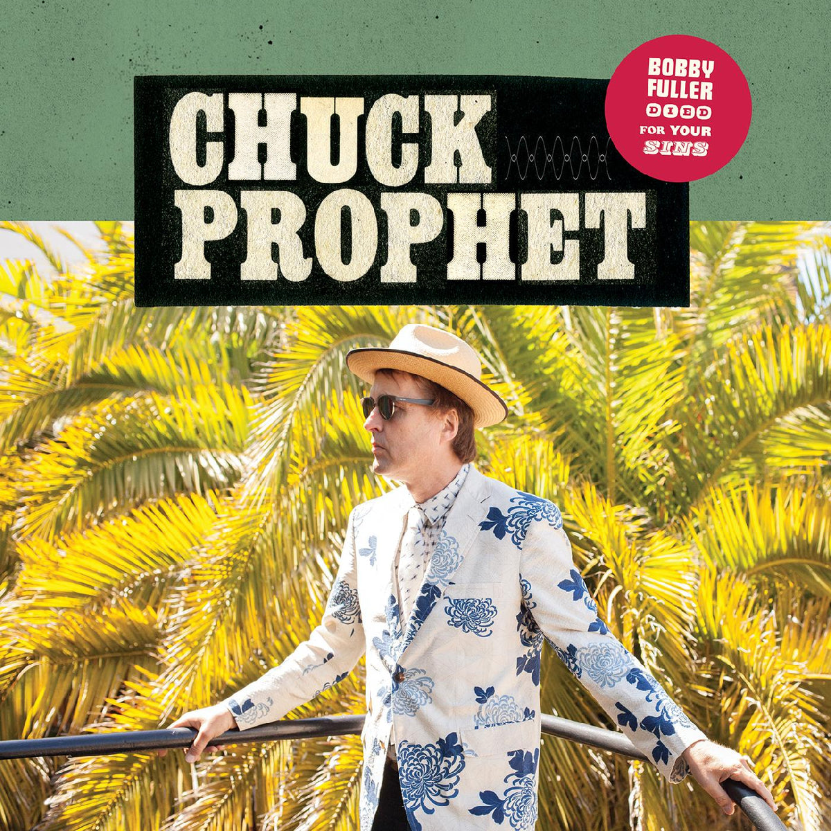 Chuck Prophet - Bobby Fuller Died For Your Sins (5th Anniversary Edition - Red Cloudy Vinyl) - Vinyl
