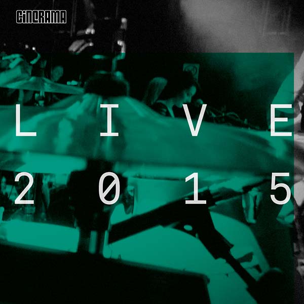 CINERAMA - Live 2015 - CD