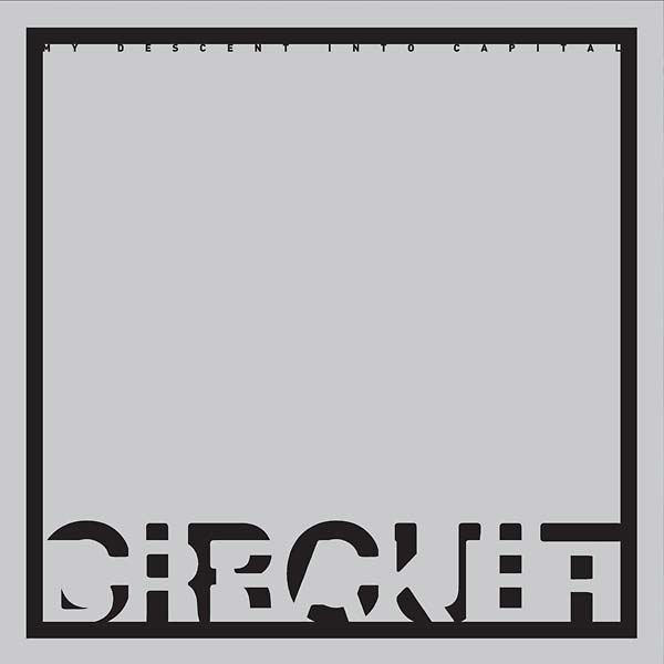 CIRCUIT BREAKER - My Descent into Capital - Vinyl
