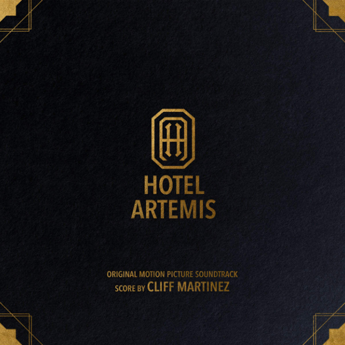 Cliff Martinez - Hotel Artemis (Original Motion Picture Soundtrack) - Vinyl