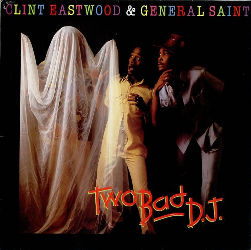 CLINT EASTWOOD & GENERAL SAINT - Two Bad D.J. - Vinyl