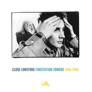 Close Lobsters - Firestation Towers 1986-1989 - Vinyl