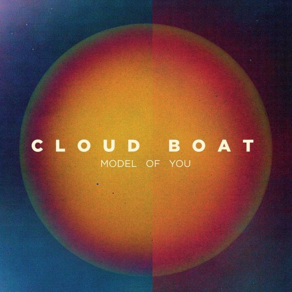 Cloud Boat - Model of You - Vinyl