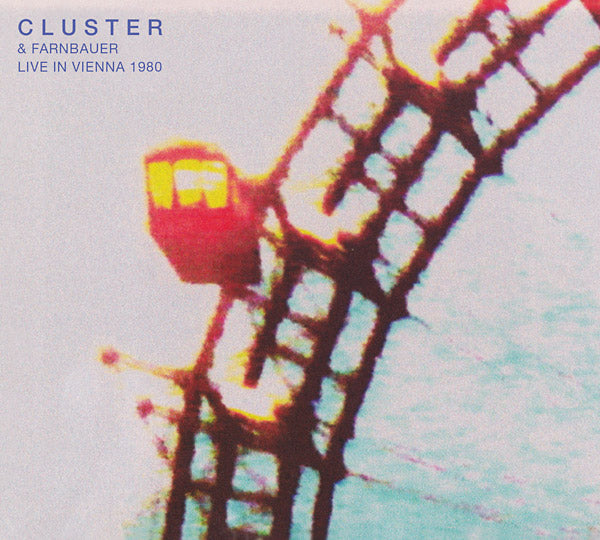 CLUSTER & FARNBAUER - Live in Vienna 1980 - CD