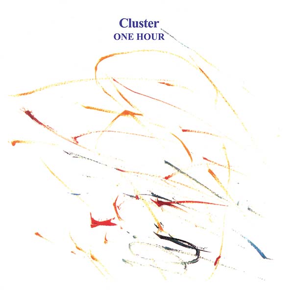 CLUSTER - One Hour - CD