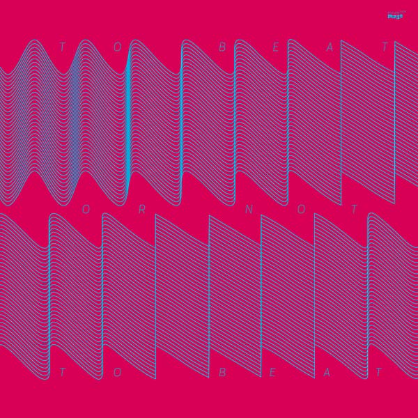 COH - To Beat or Not to Beat - Vinyl