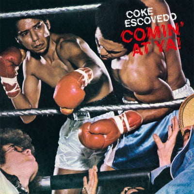 Coke Escovedo - Comin' At Ya! (180-Gram Vinyl [Import] - Vinyl