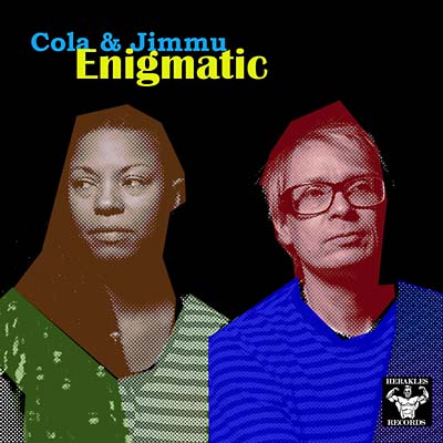 COLA & JIMMU - Enigmatic - CD