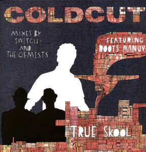 Coldcut - True Skool 12" ft. Roots Manuva (Mixes by Switch and The Qemists) - Vinyl