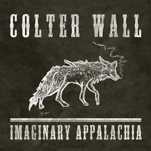 Colter Wall - IMAGINARY APPALACHIA - Vinyl