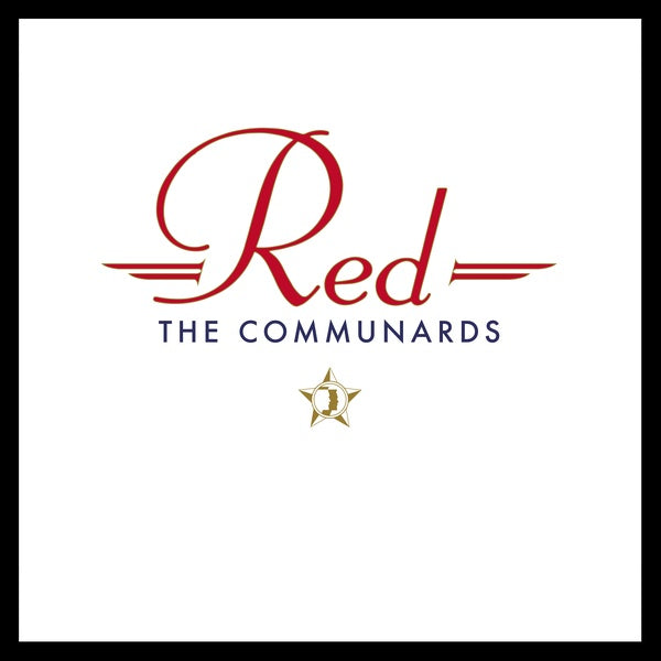 COMMUNARDS - Red (35th Anniversary Edition) (Deluxe Color Vinyl) - Vinyl
