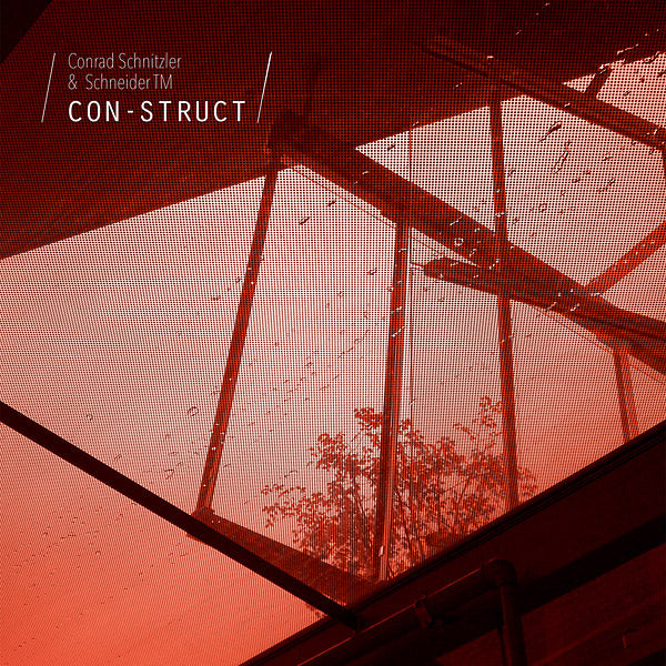 CONRAD SCHNITZLER/SCHNEIDER TM - Con-Struct - Vinyl