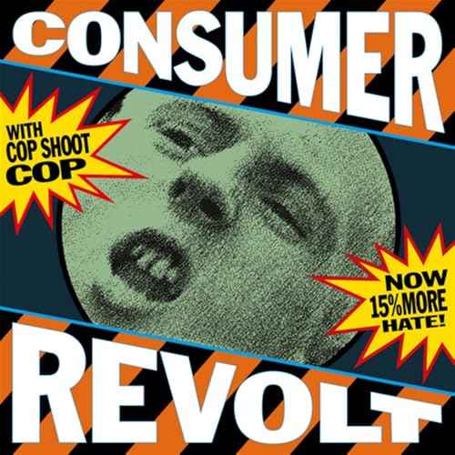 Cop Shoot Cop - Consumer Revolt (Rsd 4.12.25) - Vinyl