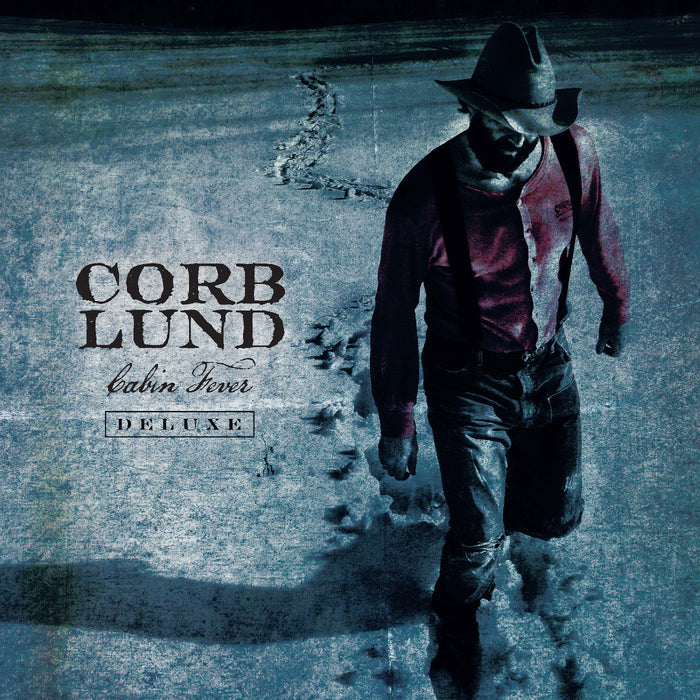 Corb Lund - Cabin Fever Deluxe (Deluxe Edition) - Vinyl