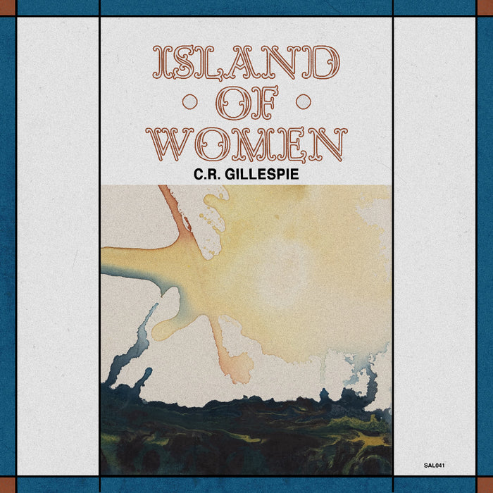 C.R. Gillespie - Island Of Women - Vinyl