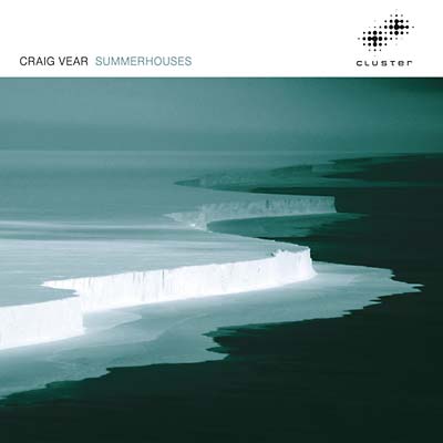 CRAIG VEAR - Summerhouses - CD