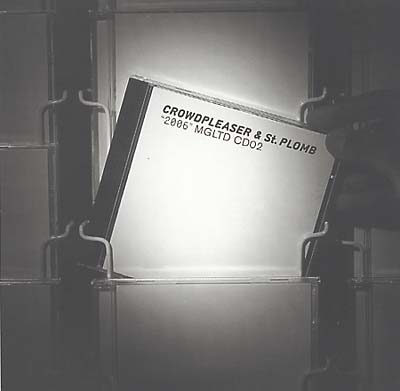 CROWDPLEASER & ST-PLOMB - 2006 - CD