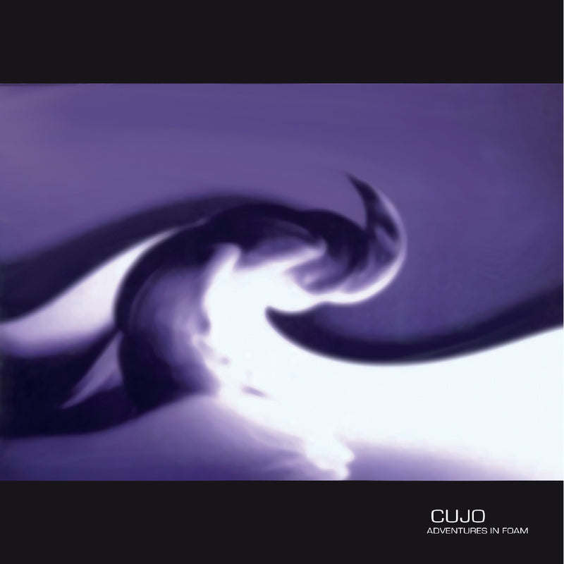 Cujo - Adventures In Foam (Vinyl Reissue) (White Vinyl) - Vinyl